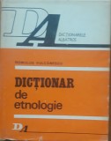 ROMULUS VULCANESCU - DICTIONAR DE ETNOLOGIE ( TERMINOLOGIE, PERSONALITATI)