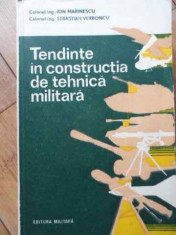 Tendinte In Constructia De Tehnica Militara - Ion Marinescu S. Verboncu ,520797 foto