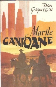 Marile canioane - Dan Grigorescu foto
