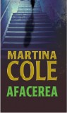 Afacerea | Martina Cole