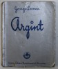 ARGINT de GEORGE LESNEA , 1938