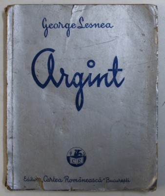 ARGINT de GEORGE LESNEA , 1938 foto