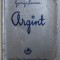 ARGINT de GEORGE LESNEA , 1938
