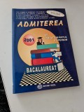 Admiterea &icirc;n &icirc;nvățăm&acirc;ntul superior, bacalaureat
