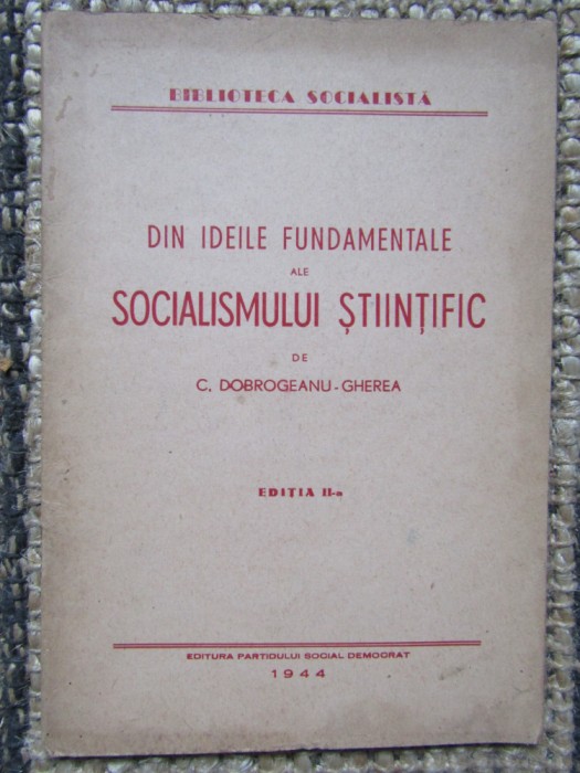 Din Ideile Fundamentale ale SOCIALISMULUI STIINTIFIC - C. DOBROGEANU-GHEREA