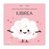 Iubirea - Hardcover - Nadine Brun-Cosme - Litera mică, 2024