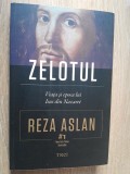 Reza Aslan Zelotul Viata si epoca lui Isus din Nazaret editura Trei