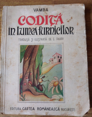 CODITA IN LUMEA Furnicilor-carte veche pentru copii 1944 foto