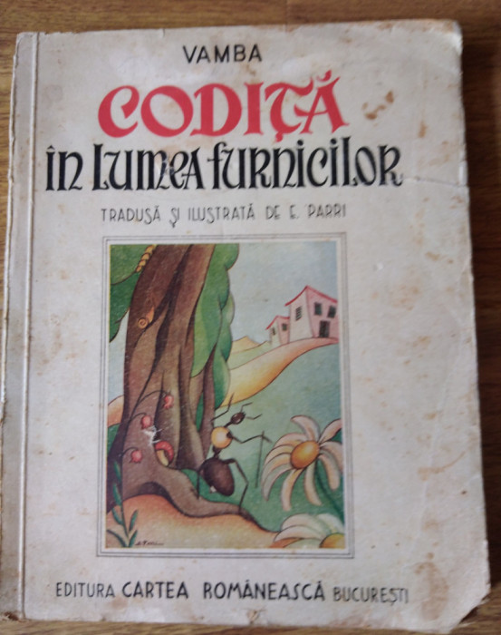 CODITA IN LUMEA Furnicilor-carte veche pentru copii 1944