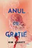 Cumpara ieftin Anul de grație - Paperback brosat - Kim Liggett - Litera