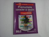 PRENUMELE caracter si destin - CELESTA