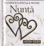 Helen Exley - Carticica Nunta Speciala (2005), 6x8 cm, Romana, Coperti Cartonare, Stare Buna