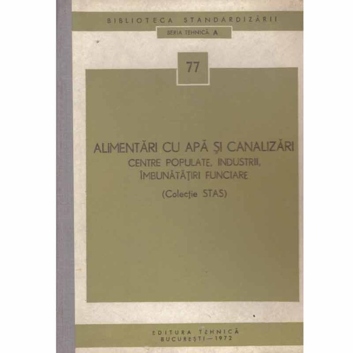 - Alimentari cu apa si canalizari - centre populate, industrii, imbunatatiri funciare (colectie STAS) - 132080