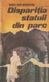 Rodica Ojog-Brasoveanu - Disparitia statuii din parc