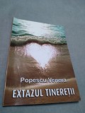 Cumpara ieftin EXTAZUL TINERETII-POPESCU VENERA /NOUA /AUTOGRAF AUTOR