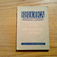 PRETENDENTII COROANEI - Henrik Ibsen - traducere: Adrian Maniu -1958, 166 p.