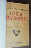 myh 50f - Iacob Wassermann - Cazul Maurizius - editie interbelica