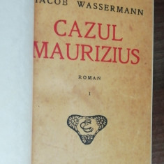 myh 50f - Iacob Wassermann - Cazul Maurizius - editie interbelica