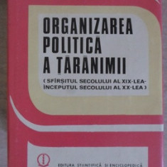 ORGANIZAREA POLITICA A TARANIMII (SFIRSITUL SEC. AL XIX-LEA INCEPUTUL SEC. XX-LEA)-ROMUS DIMA