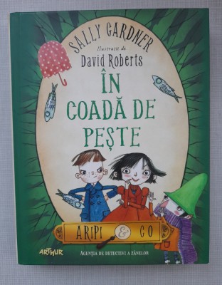 In coada de peste - Sally Gardner foto