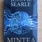 Mintea. O scurta introducere in filosofia mintii - John Searle