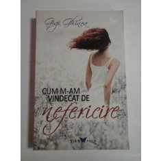 CUM M-AM VINDECAT DE NEFERICIRE - GIGI GHINEA