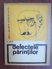 Defectele parintilor- A. Berge foto