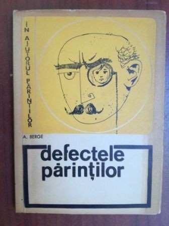 Defectele parintilor- A. Berge