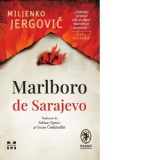 Marlboro de Sarajevo - Adrian Oproiu, Goran Colakhodzic, Miljenko Jergovic