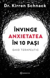 invinge anxietatea in 10 pasi - Bookzone