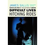 Difficult Lives - Hitching Rides