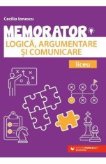 Memorator de logica, argumentare si comunicare Ed.2024 - Cecilia Ionescu foto