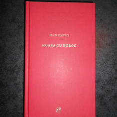 IOAN SLAVICI - MOARA CU NOROC (2010, Jurnalul national)
