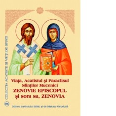 Viata, Acatistul si Paraclisul Sfintilor Mucenici Zenovie Episcopul si sora sa, Zenovia - Aprobarea Sfantului Sinod