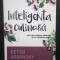 Inteligenta culinară - Peter Kaminsky