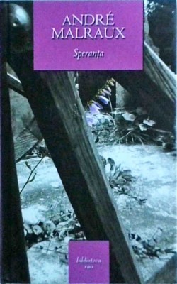 Andre Malraux - Speranta foto