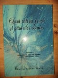 Lasa cateva fructe si pasarilor cerului- Vasile Apopei, Silvia Bejinariu