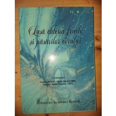Lasa cateva fructe si pasarilor cerului- Vasile Apopei, Silvia Bejinariu