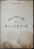 FRANTURI DE RAPSODIE - dedicatie!!!