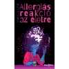 Allergi&aacute;s reakci&oacute; az &eacute;letre - M&aacute;ty&aacute;s Zolt&aacute;n