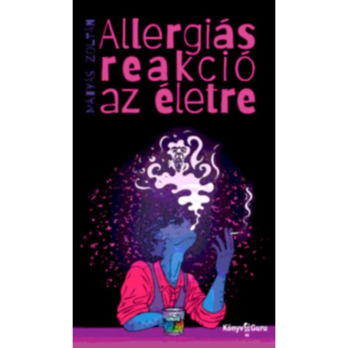 Allergi&aacute;s reakci&oacute; az &eacute;letre - M&aacute;ty&aacute;s Zolt&aacute;n