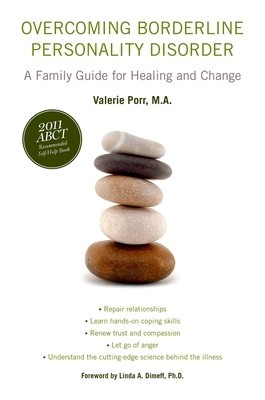 Overcoming Borderline Personality Disorder: A Family Guide for Healing and Change foto