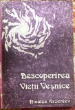 NICOLAE ARSENIEV,DESCOPERIREA VIETII VESNICE/COLECTIA,,CUNOASTERE SI CREDINTA&quot;91
