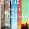 The Next Together