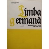 Ilse Chivaran Muller - Limba germana - Manual pentru clasa a X-a liceu (anul Vi de studiu) (editia 1982)