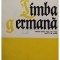 Ilse Chivaran Muller - Limba germana - Manual pentru clasa a X-a liceu (anul VI de studiu) (Editia: 1982)