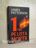 1-ul pe lista mortii - James Patterson