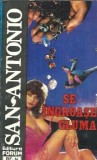 Carte "Se ingroase gluma" - San Antonio, Editura Forum, 1994, 190 pagini, stare buna, literatura clasica, romane celebre