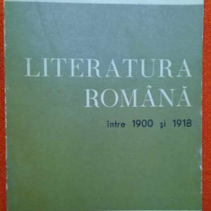 Literatura romana intre 1900 si 1918 - Constantin Ciopraga, Junimea, 1970
