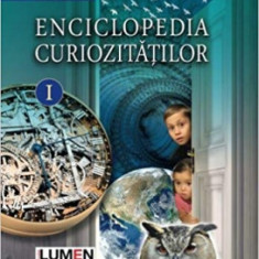 Enciclopedia curiozitaților. Trecut și prezent - VOL. I, II - Ion Valer Xenofontov